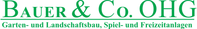 Bauer & Co. OHG – Garten- und Landschaftsbau